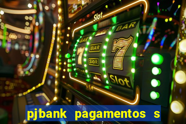 pjbank pagamentos s a 1